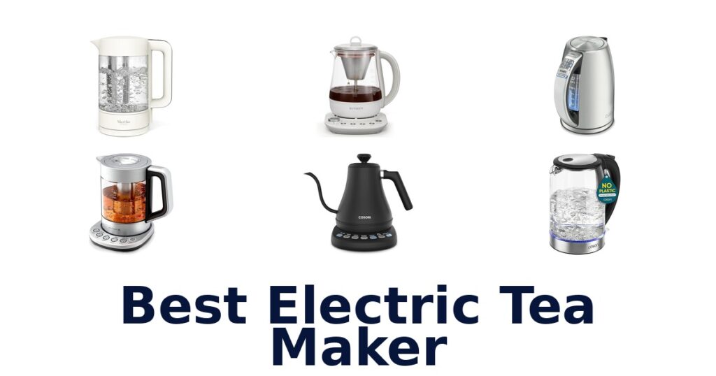 BEST Electric Tea Makers: Top 10 Picks! best electric tea maker