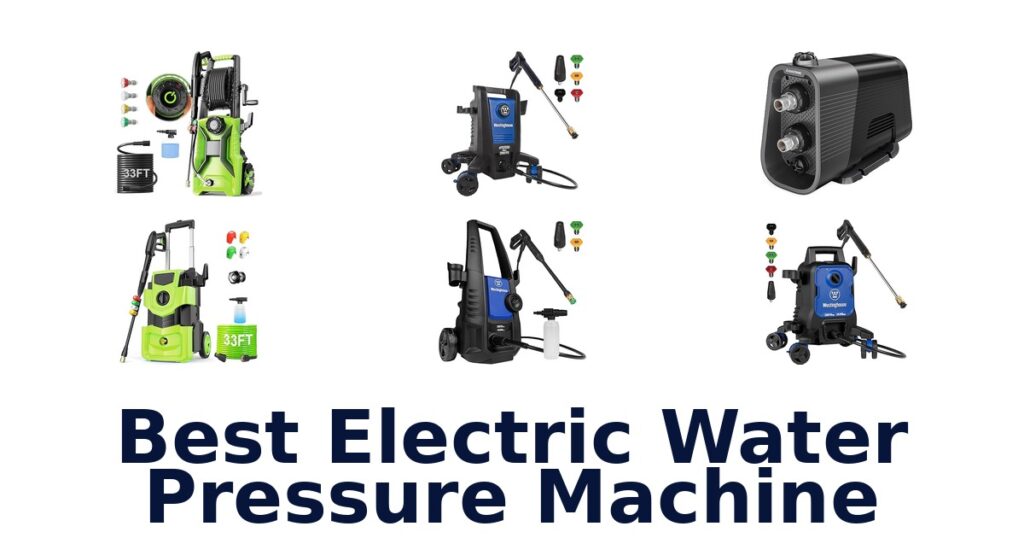 Best Electric Water Pressure Machines: Top 10 Picks best electric water pressure machine