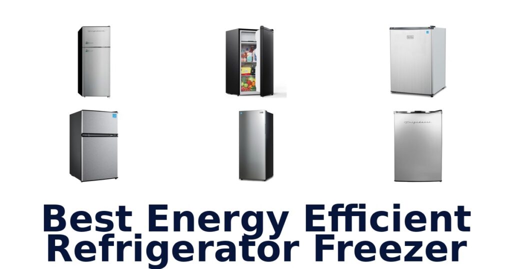 best energy efficient refrigerator freezer