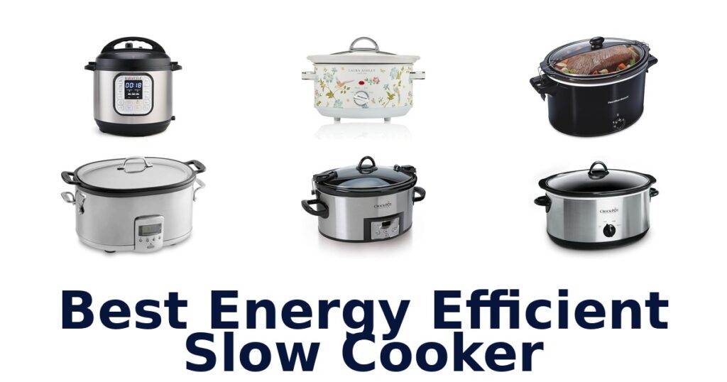 best energy efficient slow cooker