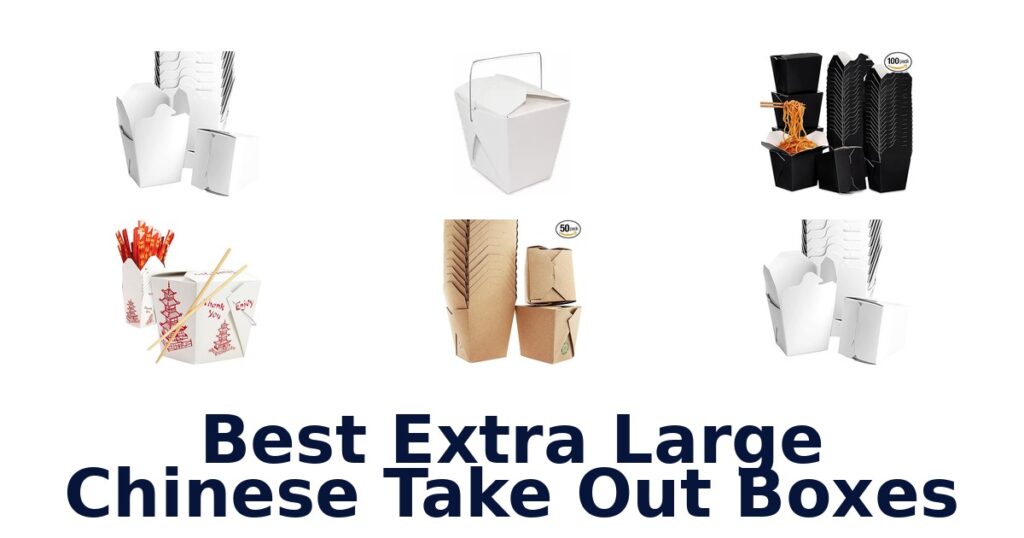 best extra large chinese take out boxes