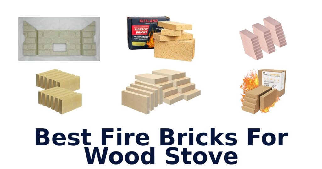 best fire bricks for wood stove