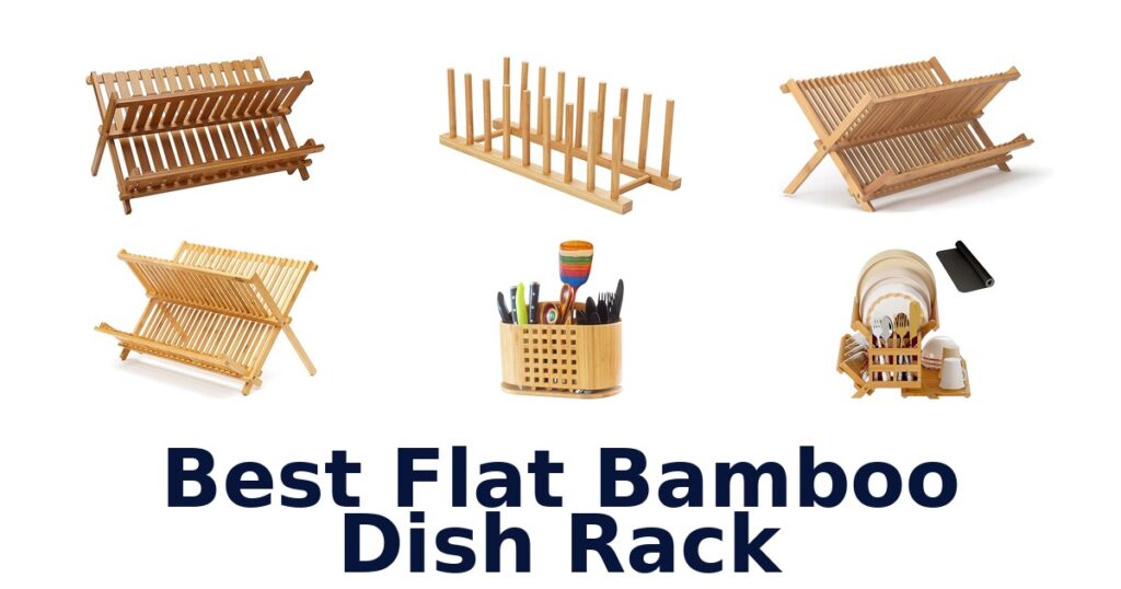 best flat bamboo dish rack