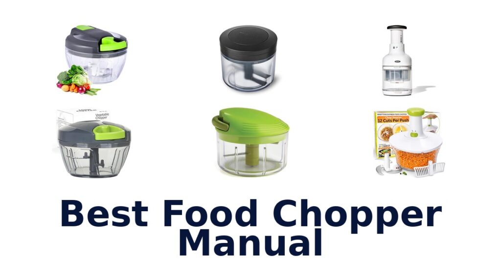 Best Food Chopper Manual: Top 10 Picks best food chopper manual