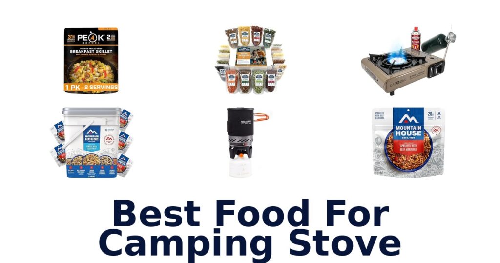 BEST Food for Camping Stove: Top 10 Picks best food for camping stove