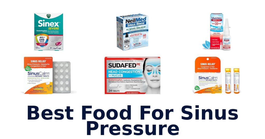 Best Food for Sinus Pressure: Top 10 Picks best food for sinus pressure