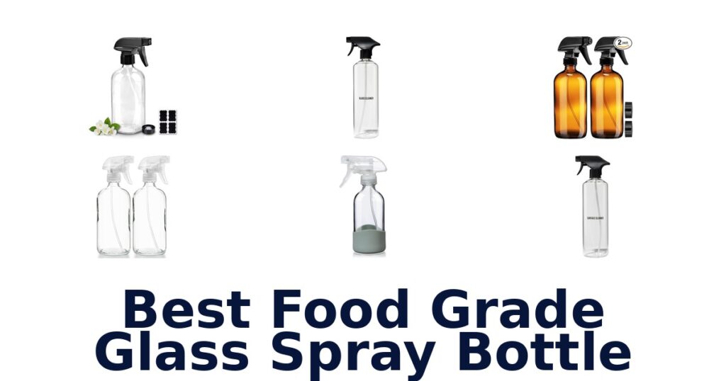 Best Food Grade Glass Spray Bottles: Top 10 Picks best food grade glass spray bottle