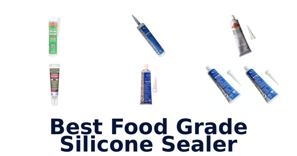 best food grade silicone sealer