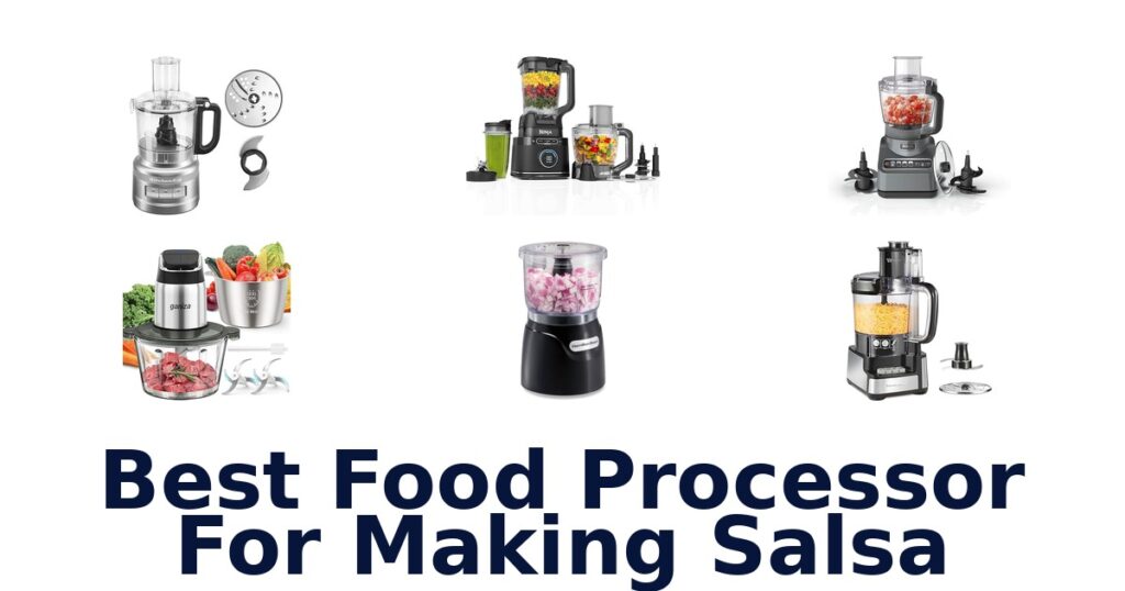 best food processor for making salsa