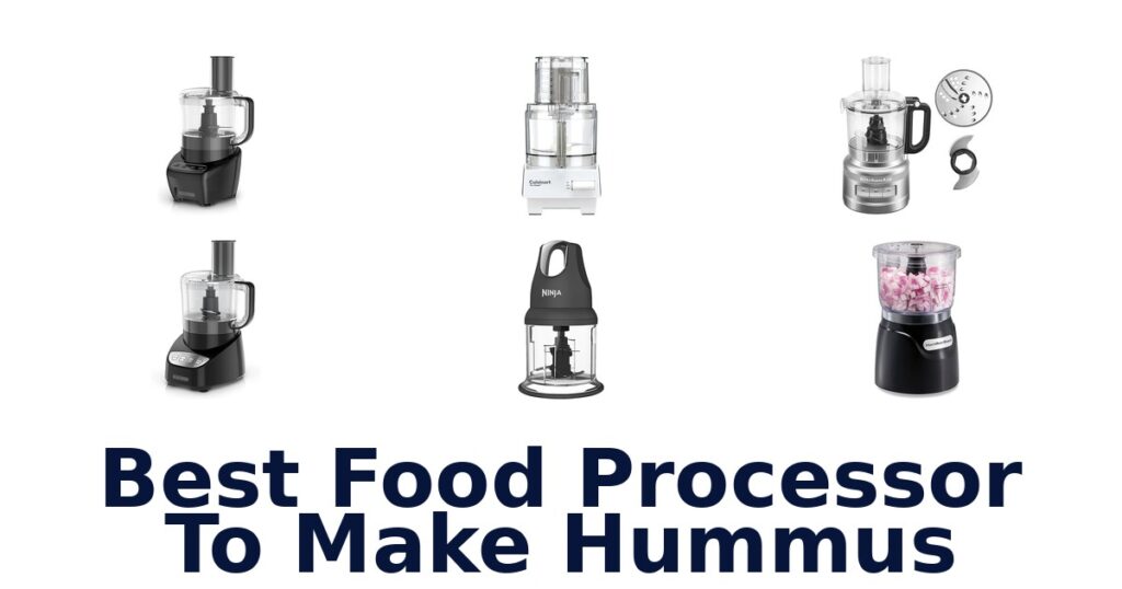 best food processor to make hummus