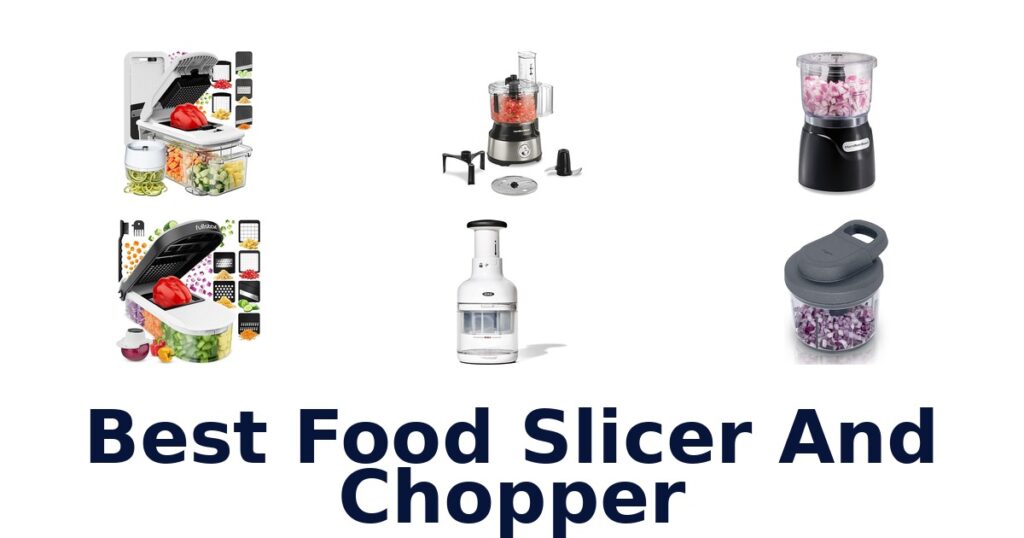 best food slicer and chopper