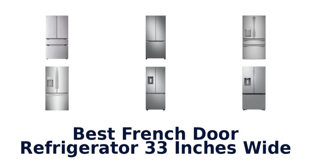 Best 33 Inch Wide French Door Refrigerators best french door refrigerator 33 inches wide