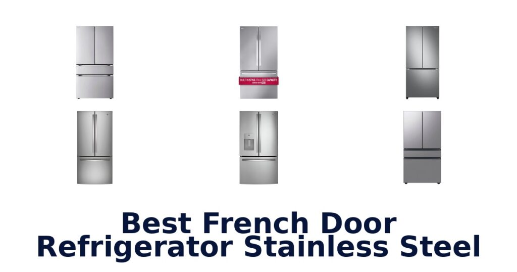 Best Stainless Steel French Door Fridges best french door refrigerator stainless steel