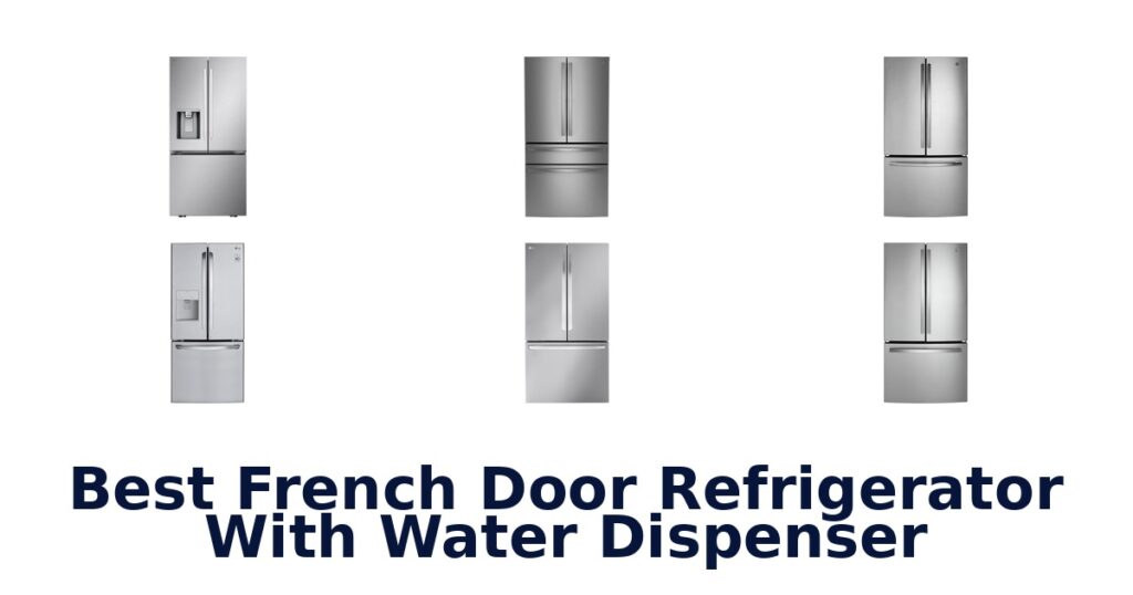 Best French Door Fridges w/ Water Dispenser best french door refrigerator with water dispenser