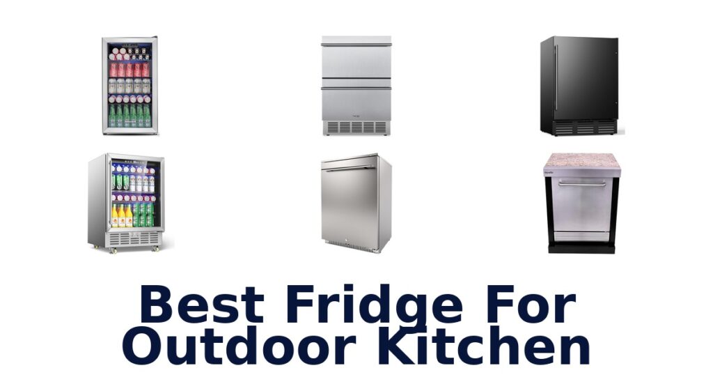best fridge for outdoor kitchen