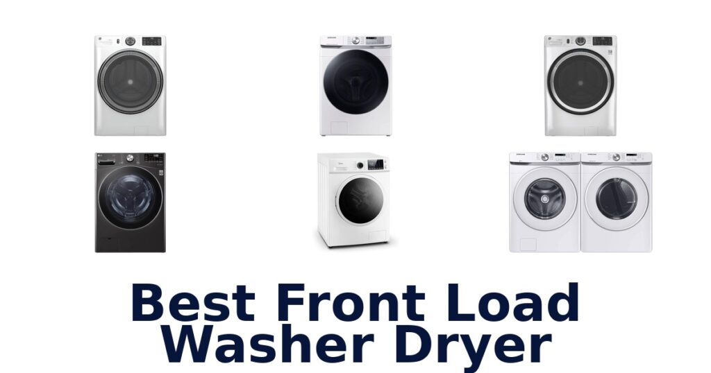 BEST Front Load Washer Dryers: Top 10 Picks! best front load washer dryer