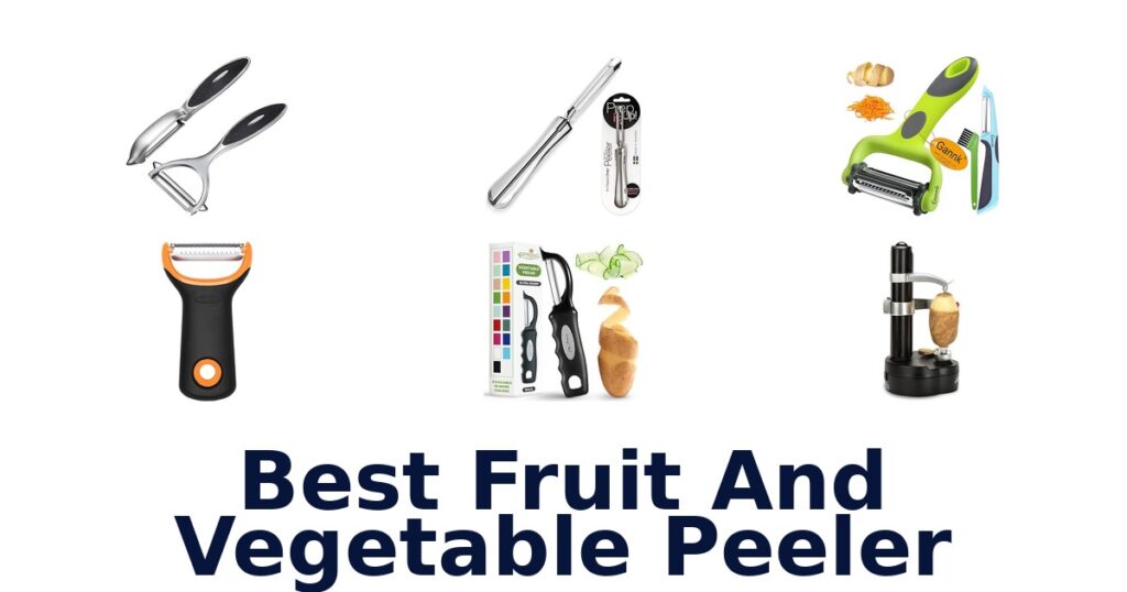 best fruit and vegetable peeler