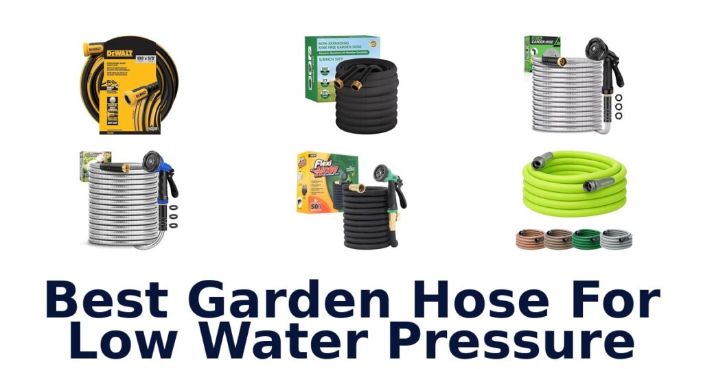 best garden hose for low water pressure