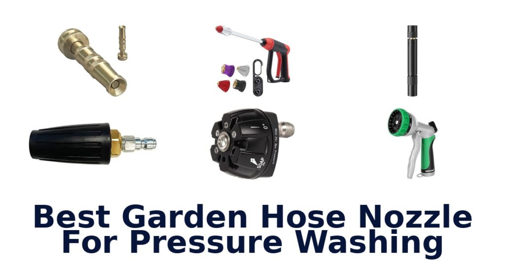 Best Garden Hose Nozzles for Pressure Washing best garden hose nozzle for pressure washing