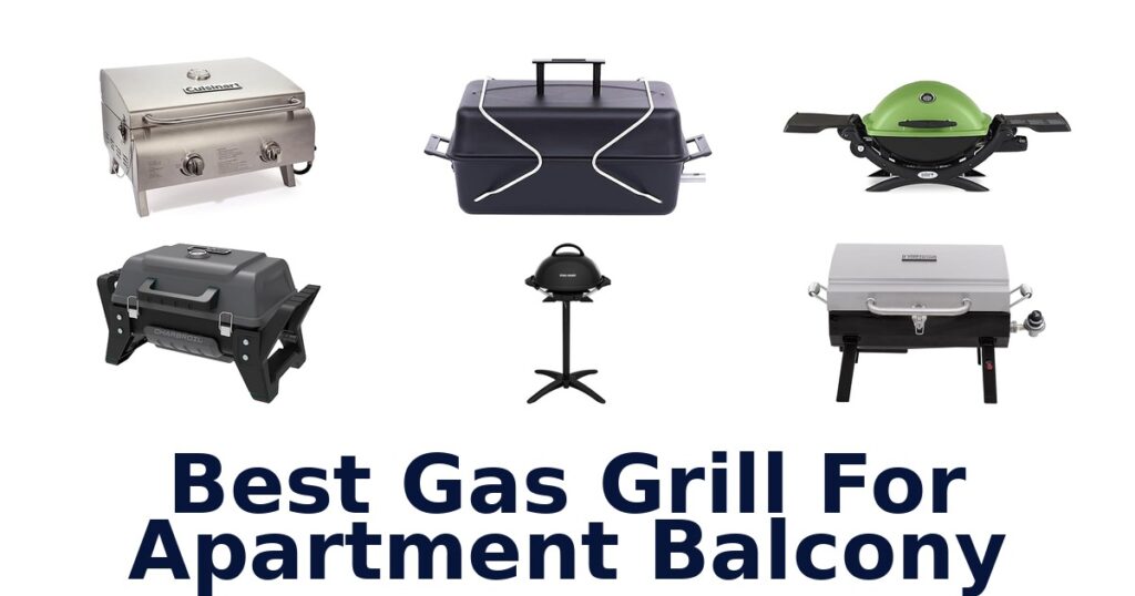 best gas grill for apartment balcony