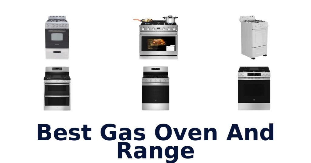 Best Gas Ovens & Ranges: Top 10 Picks for Your Kitchen best gas oven and range