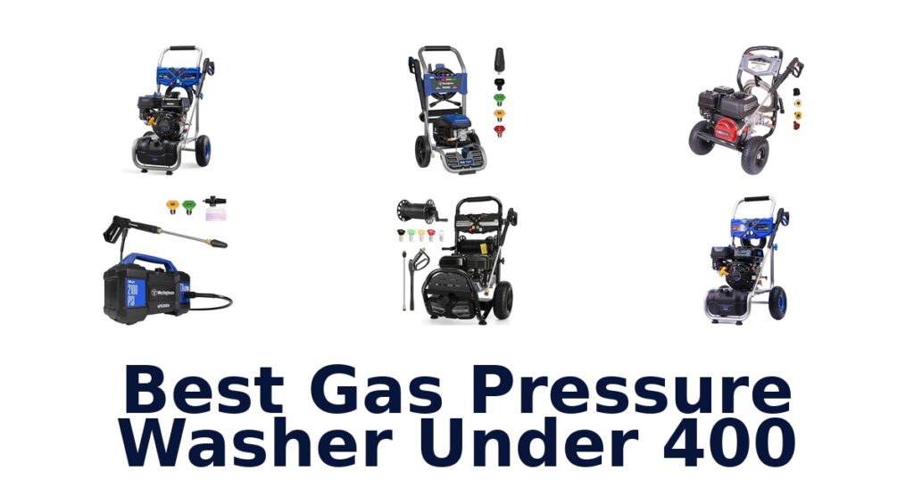 best gas pressure washer under 400
