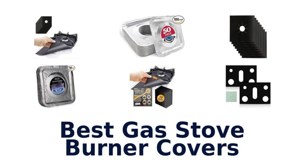 Best Gas Stove Burner Covers: Top 10 Picks! best gas stove burner covers