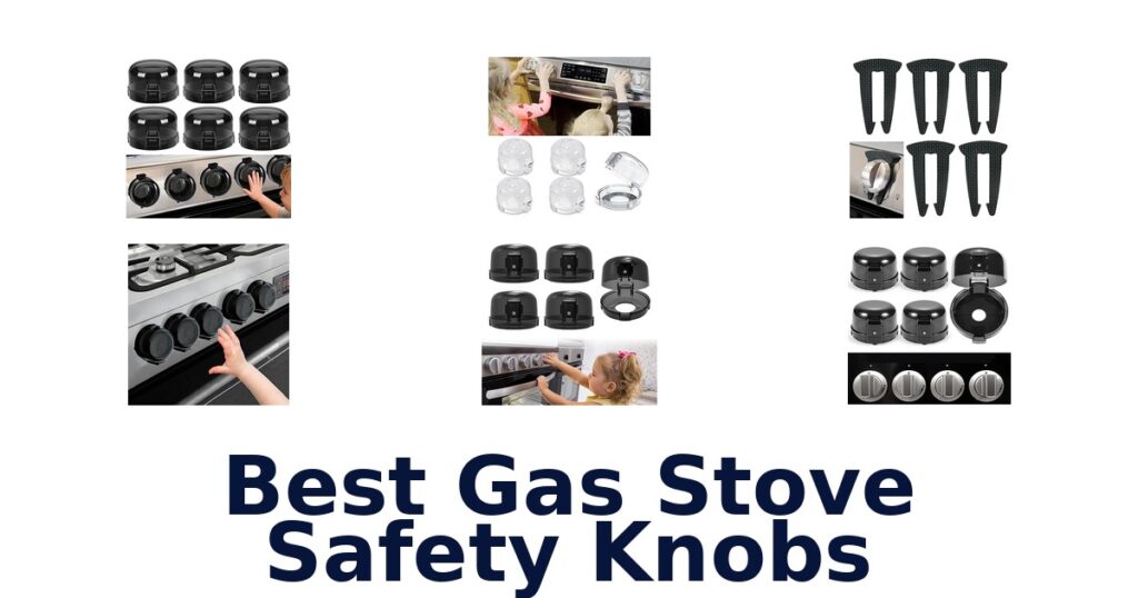 best gas stove safety knobs