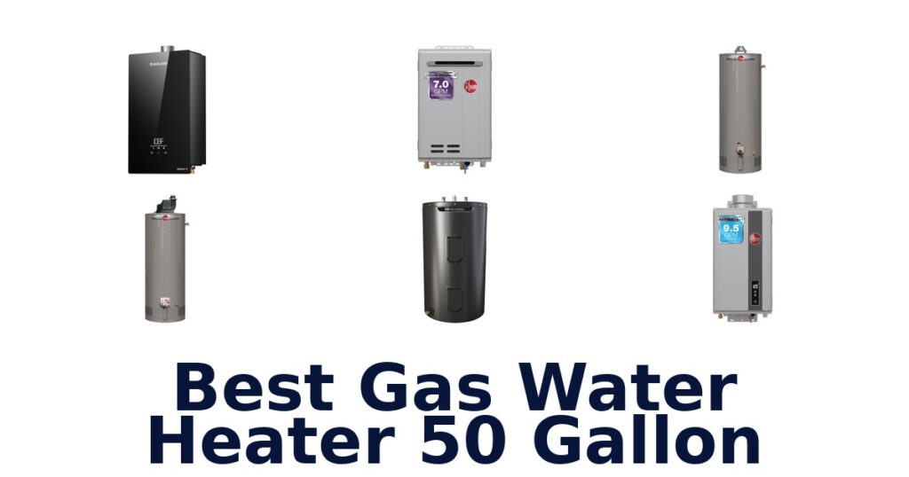 best gas water heater 50 gallon