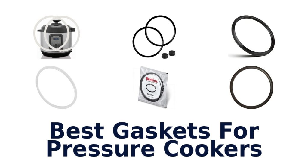 best gaskets for pressure cookers