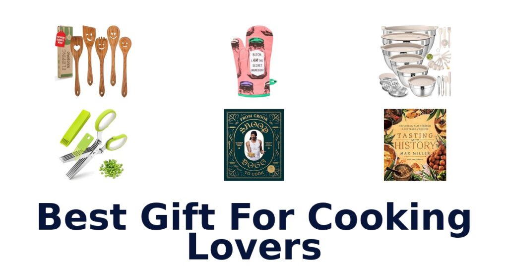 Best Gifts for Cooking Lovers: Top 10 Picks best gift for cooking lovers