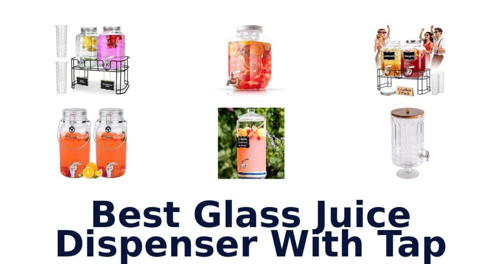 Best Glass Juice Dispensers with Tap: Top 10 Picks best glass juice dispenser with tap