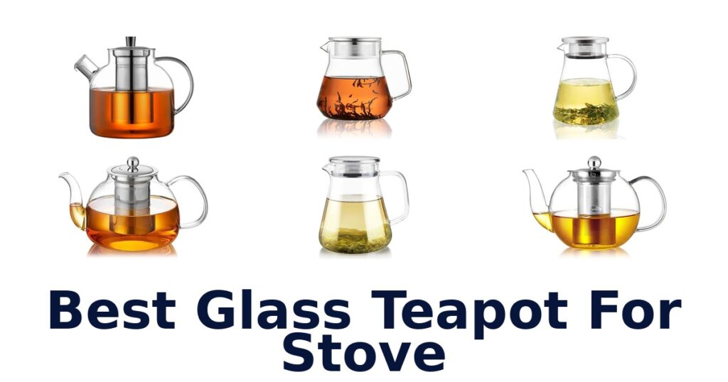 best glass teapot for stove