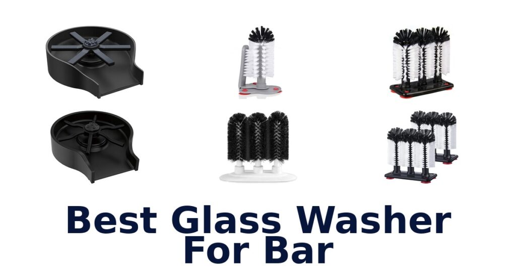 best glass washer for bar