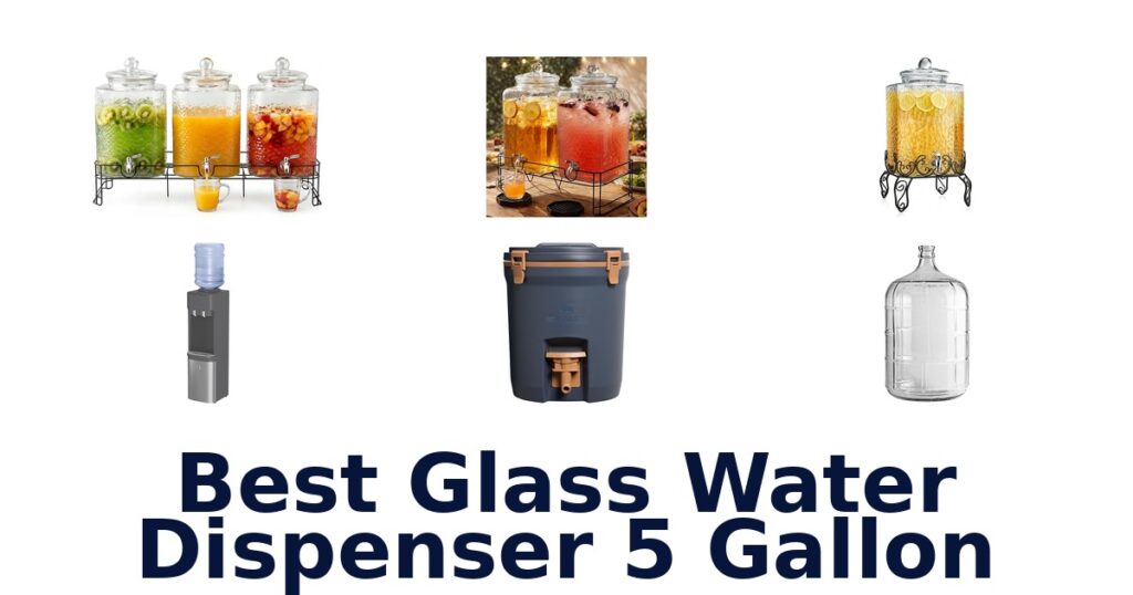 BEST 5 Gallon Glass Water Dispensers: Top 10 Picks! best glass water dispenser 5 gallon