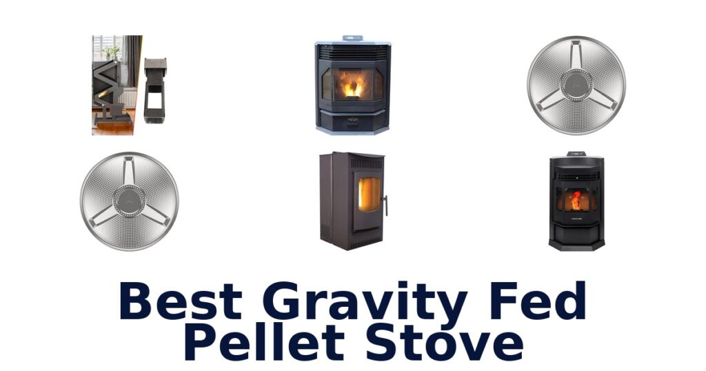 best gravity fed pellet stove