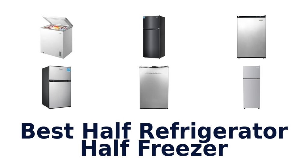 best half refrigerator half freezer