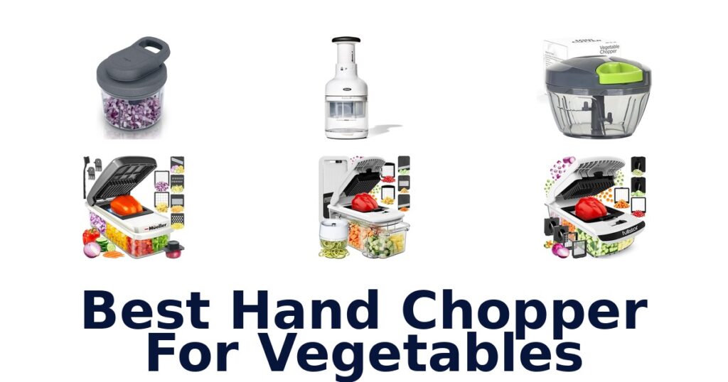 Best Hand Choppers for Veggies: Top 10 Picks! best hand chopper for vegetables