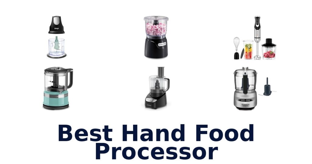 Best Hand Food Processor: Top 10 Picks for Effortless Chopping best hand food processor
