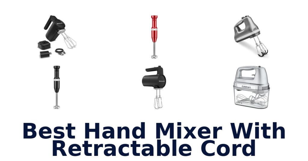 Best Hand Mixers with Retractable Cord: Top 10 Picks best hand mixer with retractable cord
