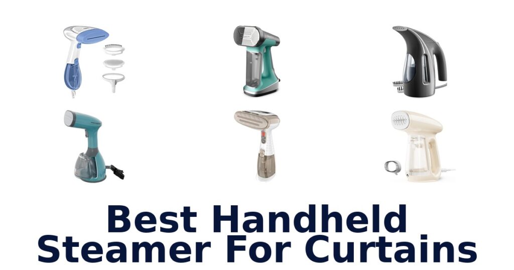 Best Handheld Steamer for Curtains: Top 10 Picks best handheld steamer for curtains