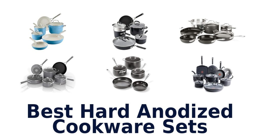 Best Hard Anodized Cookware Sets: Top 10 Picks best hard anodized cookware sets