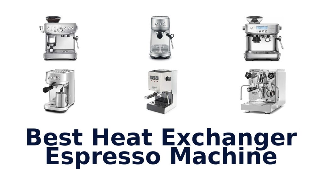 best heat exchanger espresso machine