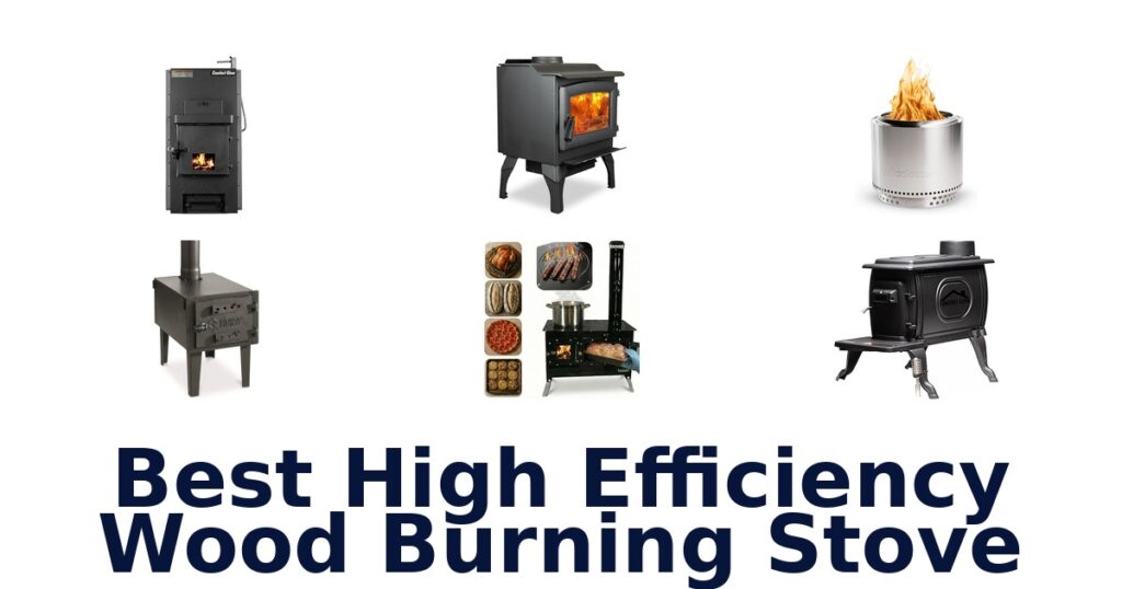 Best High Efficiency Wood Stoves (Top 10 Picks!) best high efficiency wood burning stove
