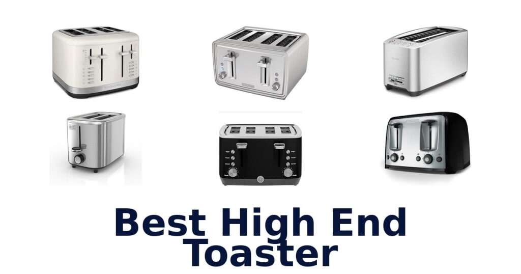 10 Best High End Toasters: Top Premium Picks best high end toaster