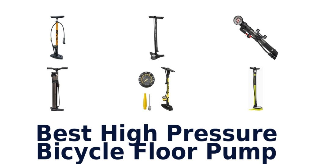 best high pressure bicycle floor pump
