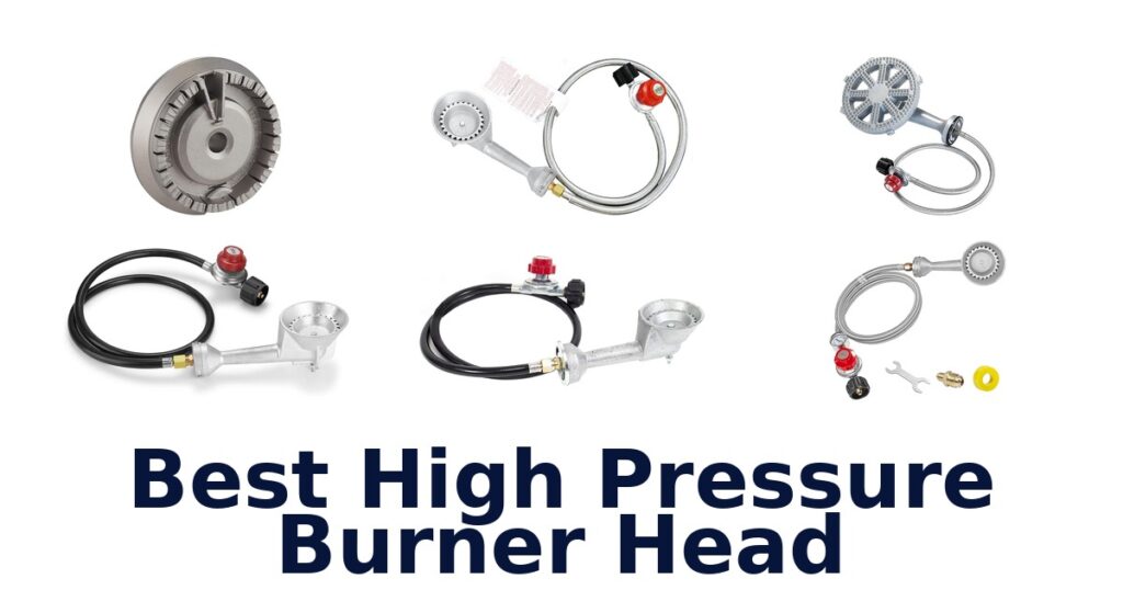 Best High Pressure Burner Heads: Top 10 Picks! best high pressure burner head