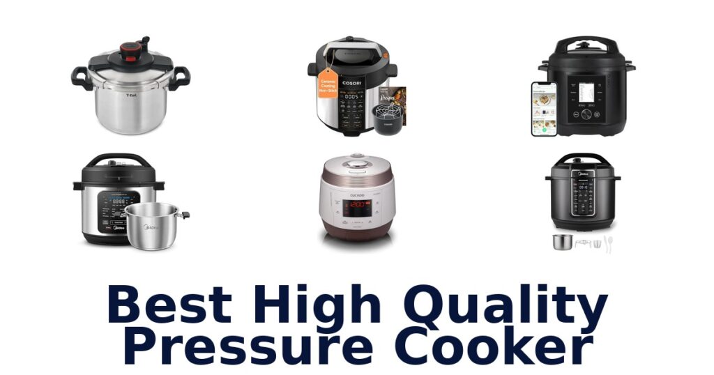 Best High Quality Pressure Cookers: Top 10 Picks best high quality pressure cooker