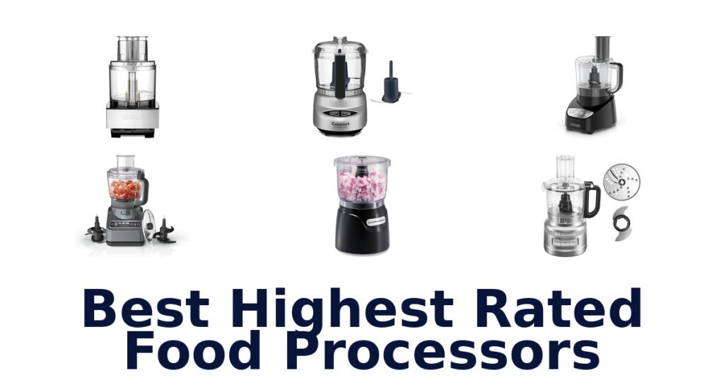 best highest rated food processors
