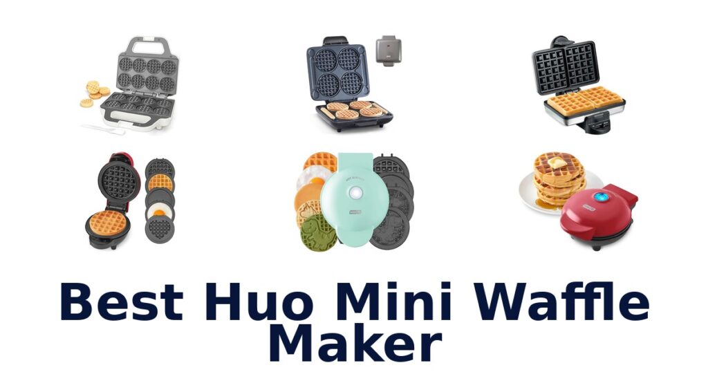 Best Huo Mini Waffle Makers: Top 10 Picks! best huo mini waffle maker